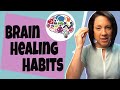 Habits For Brain Recovery
