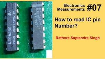 How to Read IC Pin Number ? || IC Pin Identification