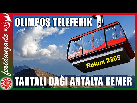 Olimpos Teleferik ile Tahtalı Dağına çıkış |  Tahtali mountain | Olympos | Antalya Kemer Turkey |