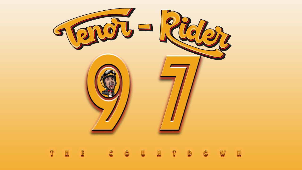 Tenor Rider Countdown 97 #countdown - YouTube