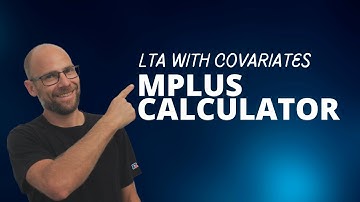 LTA with Covariates: Mplus Calculator