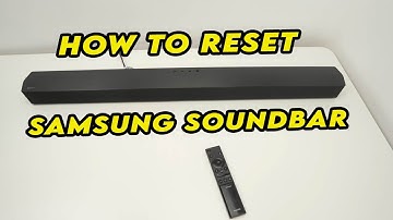 How to factory Reset Your Samsung Soundbar - 3 Ways