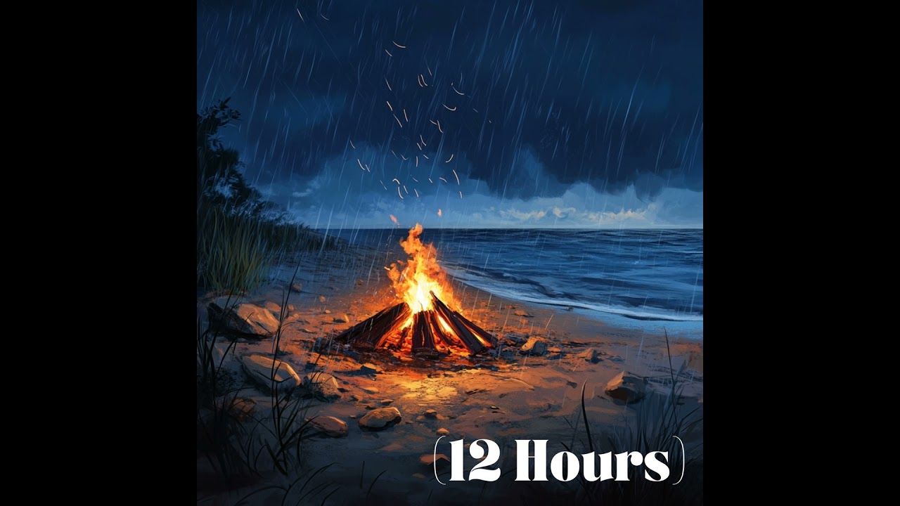 Beach Campfire in the Rain for Sleep 🔥 Crackling Fire & Ocean Waves | Sleep Sound (12 Hours)