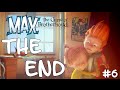 CANIM KARDEŞİM FELİX!! - Max The Curse of Brotherhood - Part 6(Türkçe Gameplay)(Final/The End) HD