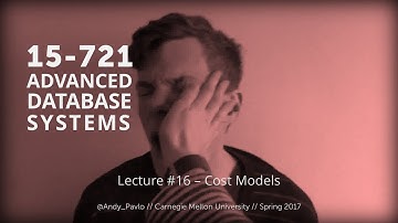 L16 - Optimizer Cost Models [CMU Database Systems Spring 2017]