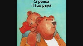 Ci pensa il tuo papà 