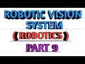 ROBOTIC VISION SYSTEM AEE ROBOTICS PART 9