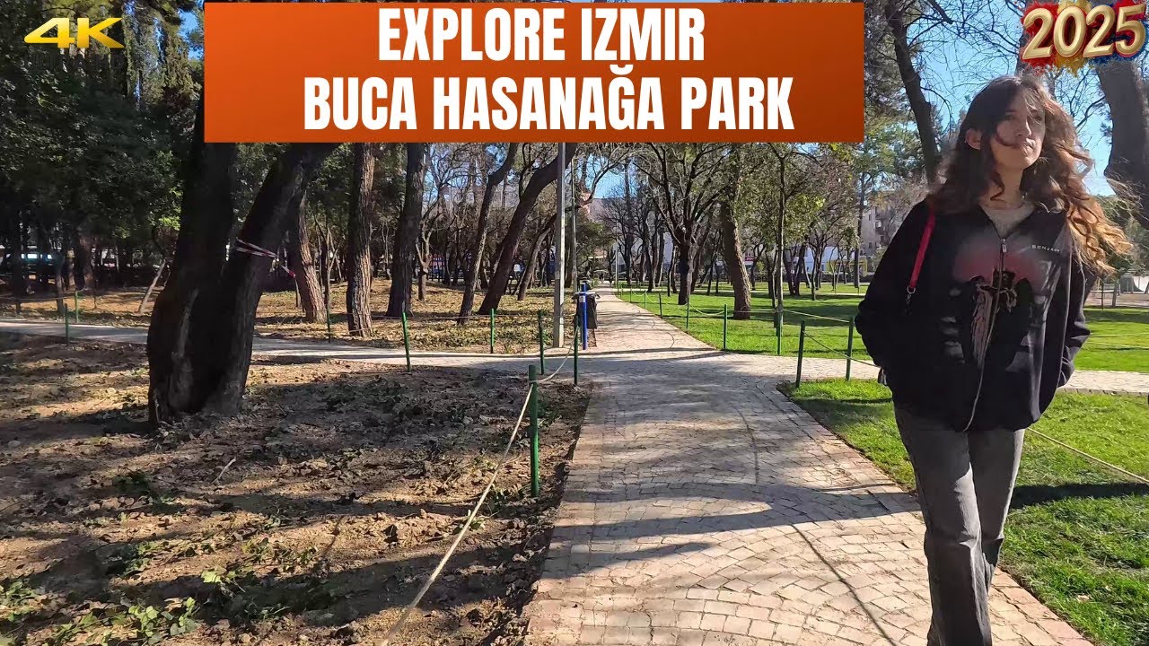 BUCA, IZMIR // Walking Tour in BUCA HASANAĞA PARKI (2025) - YouTube