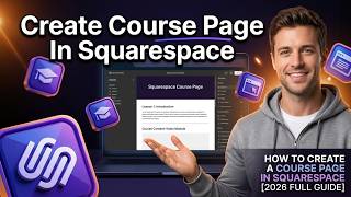 How To Create A Course Page In Squarespace [2026 Full Guide]