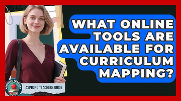 What Online Tools Are Available For Curriculum Mapping? - Aspiring Teacher Guide