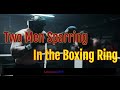 Two Men Sparring In the Boxing Ring ll Boxing#Ring#Fight