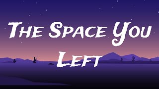 The Space You Left Lyrics | Emotional Sad Song