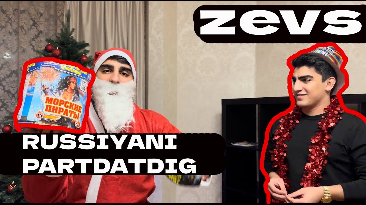 ZEVSNƏN RUSSİYADA YENİ İLİ QEYD ELƏDİK - MOSKVA PARTDADI