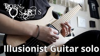 【Born of Osiris】Illusionist (Guitar Solo Cover) My Mixing【Guitar Cover】