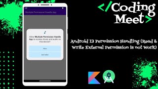 How to Handle Android 13 Permission (Storage Permission doesn