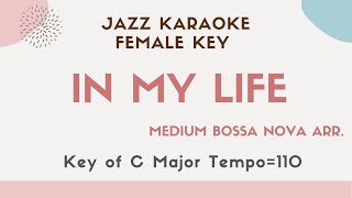 In my life - Bossa nova arrangement KARAOKE (backing track) - female key #Beatles #Jazz