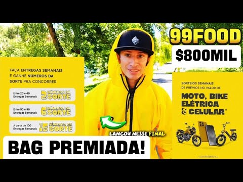 800$ MIL PREMIAÇÃO BAG PREMIADA 99FOOD COMO FUNCIONA?