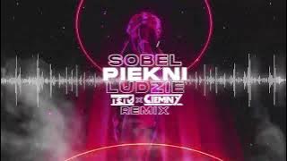 Sobel - Piękni Ludzie (Ciemny x Tetu Remix)