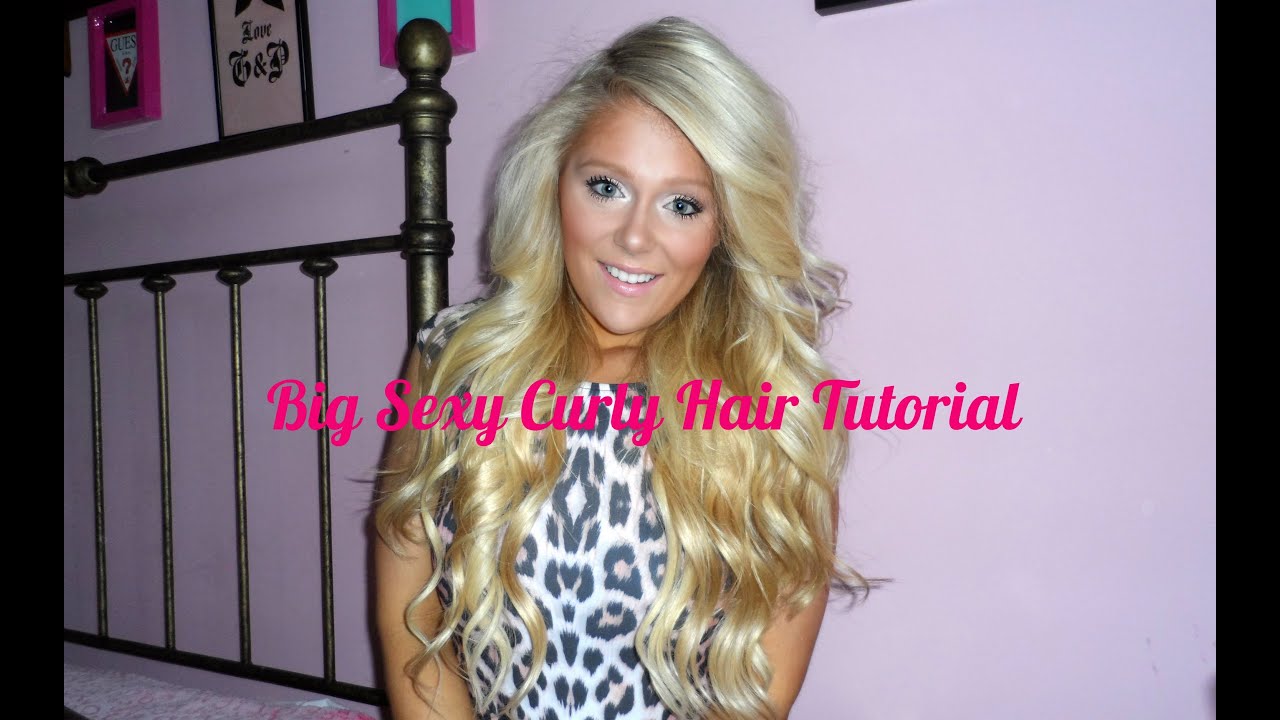 Big Sexy Curly Hair Tutorial: featuring Luxury For Princesses Hair  Extensions! - YouTube