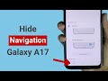 How to Hide Navigation Bar in Samsung A17
