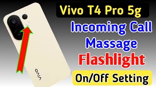 Vivo t4 pro 5g incoming call flash light setting / Vivo t4 pro 5g me incoming call flash light on screenshot 5