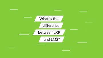 What is the difference between LXP and LMS?