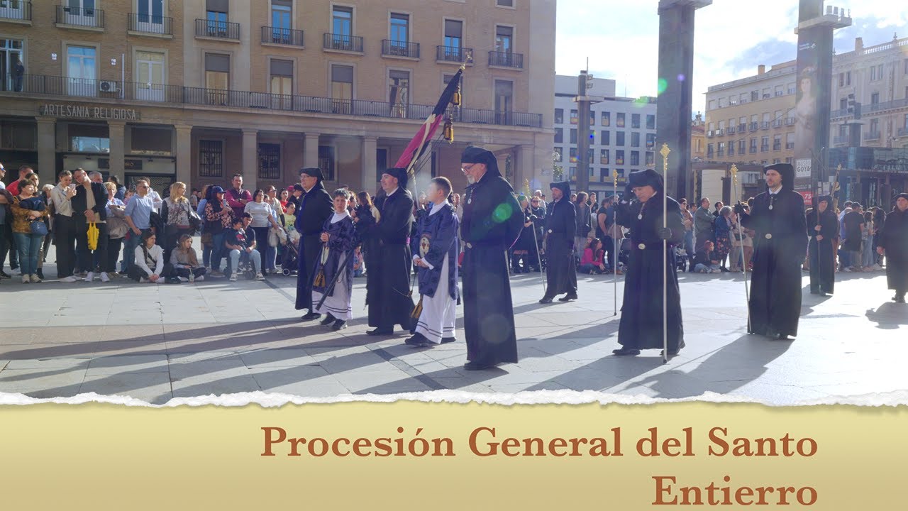 Procesión del Santo Entierro - Semana Santa de Zaragoza 2025