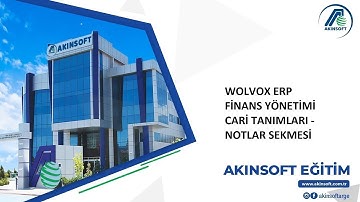 WOLVOX ERP Finans Yönetimi - Cari Tanımları - Notlar