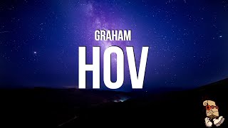 Graham - HOV (Lyrics) Resimi