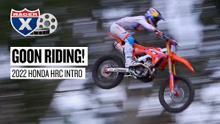 Honda HRC Riders Goon Riding at 2022 Team Intro | Racer X Films