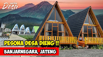 PESONA DESA DIENG !! Cerita Desa Dataran Tinggi Dieng, Banjarnegara - Petualangan Alam Desaku