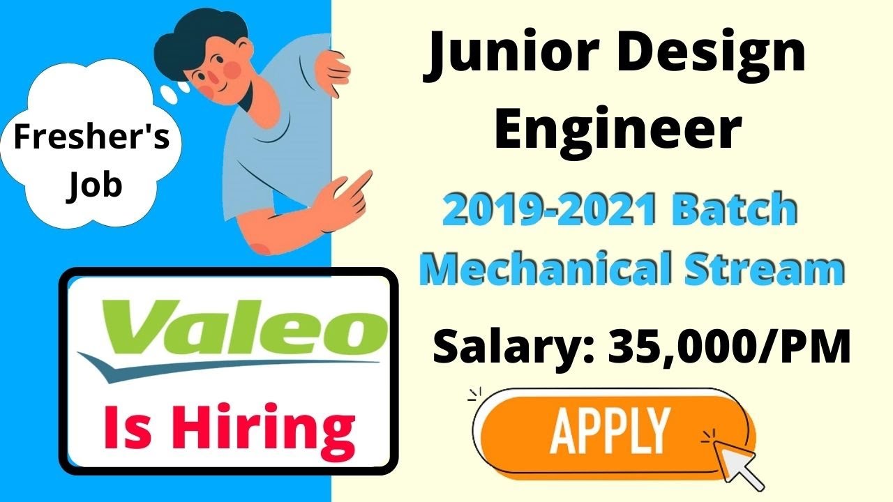 VALEO [Feb 2022] | Junior Design Engineer | B.E/B.Tech -- Mech ...