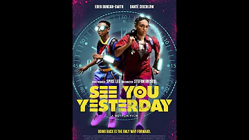 MC🎬: See You Yesterday  (AWESOME BLAKTEEN MOVIE!!)