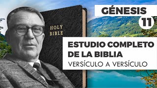 ESTUDIO COMPLETO DE LA BIBLIA - GÉNESIS 11 EPISODIO