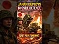 🚨 Breaking news: Japan Deploys Missile Defense Systems