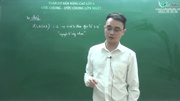 Toán lớp 6 - Ước chung - Ước chung lớn nhất - Thầy Nguyễn Thành Long - Vinastudy.vn