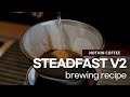 STEADFAST V2 swift - brewing recipe