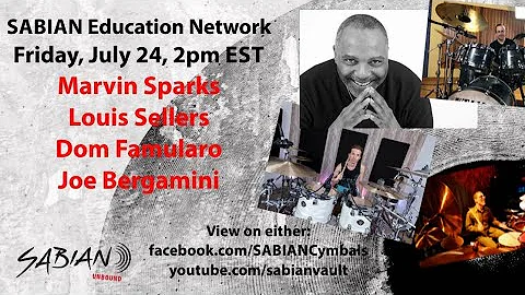 Sabian SEN Roundtable with Marvin Sparks and Louis...