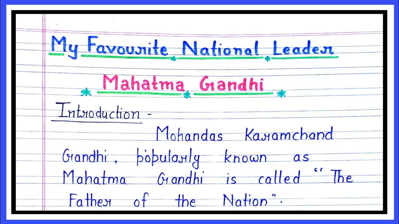 essay on my favourite national hero gandhiji