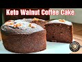 HOW TO MAKE KETO WALNUT COFFEE CAKE - MOIST & FLAVORFUL !