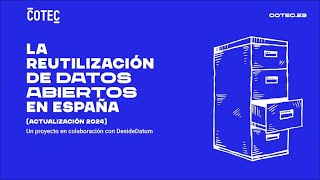 La reutilización de datos abiertos en España