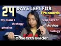 ONLY 24 DAYS LEFT FOR PREBOARDS‼️Sharing my plans and strategy📑 CBSE 12th GRADER📚✨ | Radhika jain | 