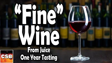 How FINE is our Juice WINE?  One Year Taste