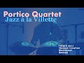 Portico quartet  jazz  la villette 2018 future jazz  modern creative  worldbeat  ambien