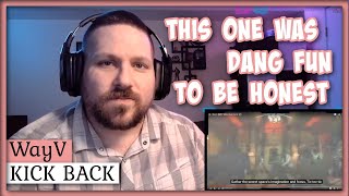 WayV - Kick Back | Reaction