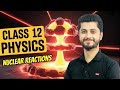 Nuclear Reactions | Class 12 Physics | Nuclear Physics | Easy Urdu Explanation with Hamza