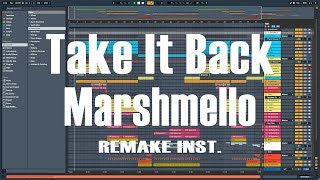 Marshmello - Take It Back Full Remake Inst.