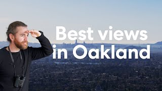 Oakland: Top 5 Neighborhoods For Incredible Views