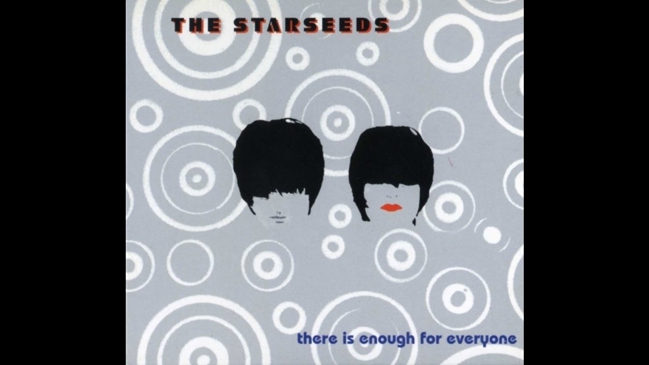 Regardez The Starseeds ‎– There Is Enough For Everyone sur YouTube