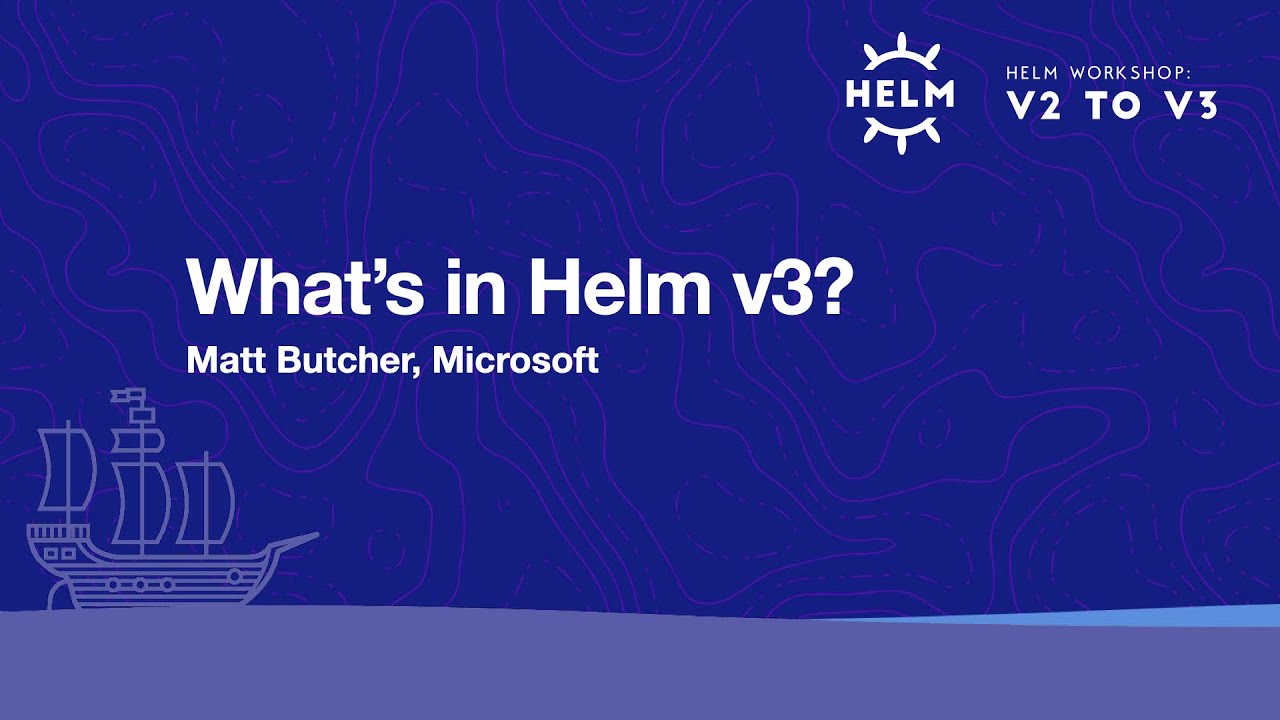 What's in Helm v3?